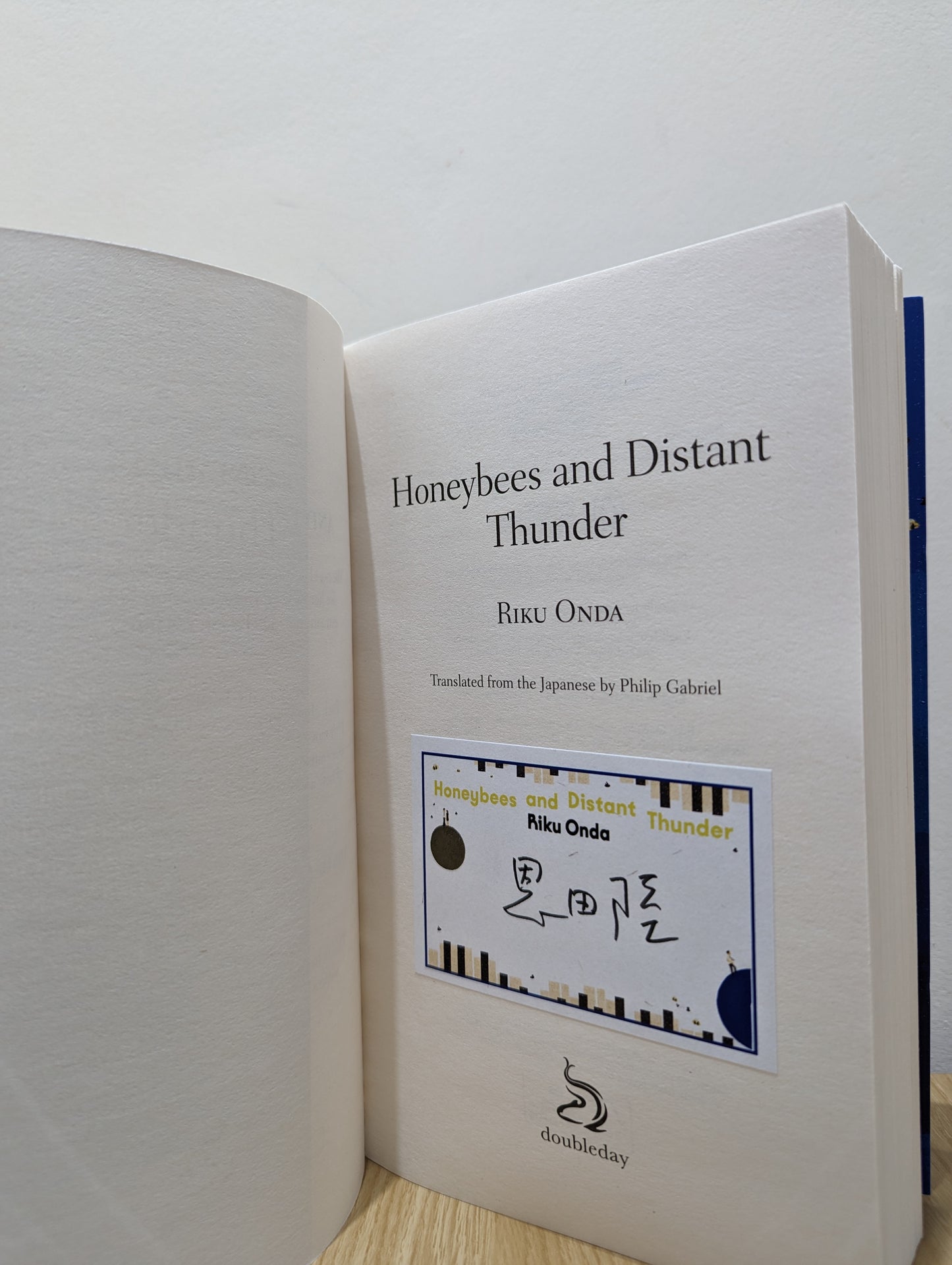 Honeybees and Distant Thunder: The million copy award-winning Japanese bestseller about the enduring power of great friendship (Signed First Edition)