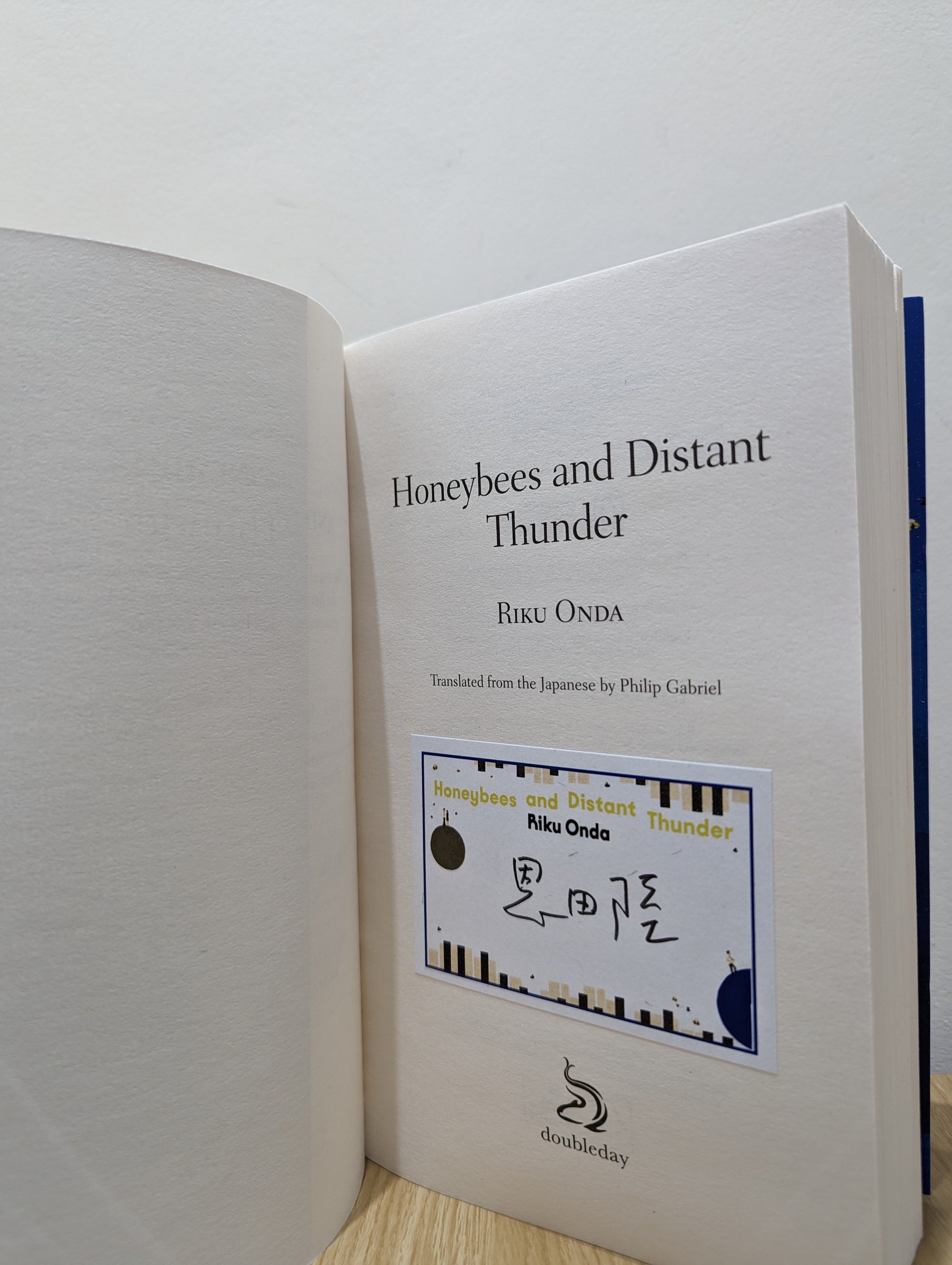 Honeybees and Distant Thunder: The million copy award-winning Japanese bestseller about the enduring power of great friendship (Signed First Edition)