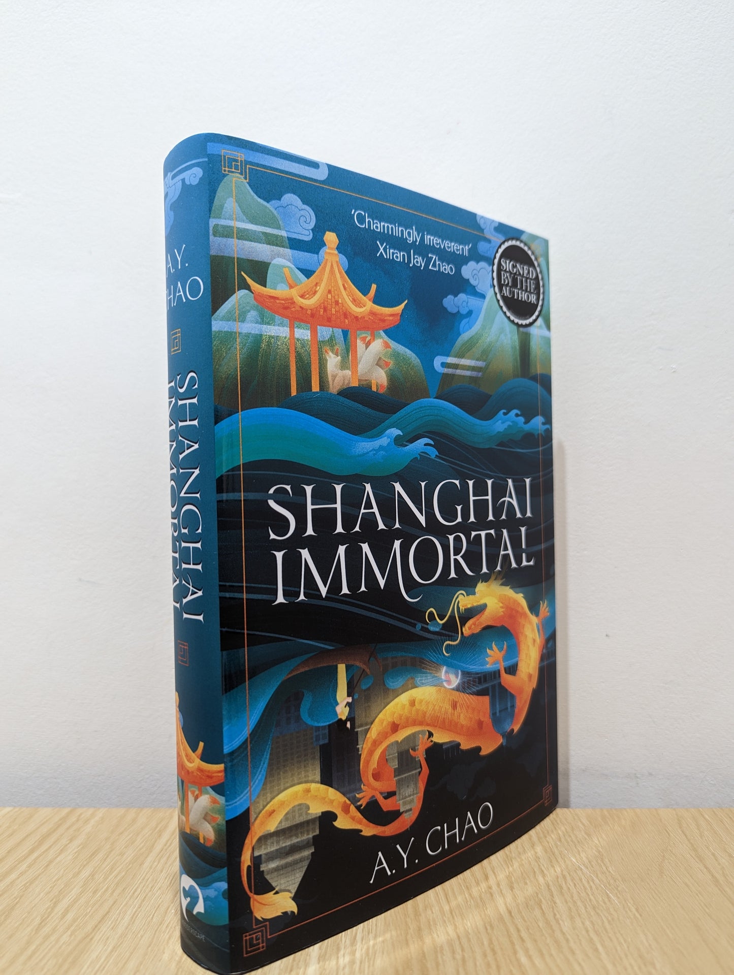 Shanghai Immortal: A richly told debut fantasy novel set in Jazz Age Shanghai (Signed First Edition)