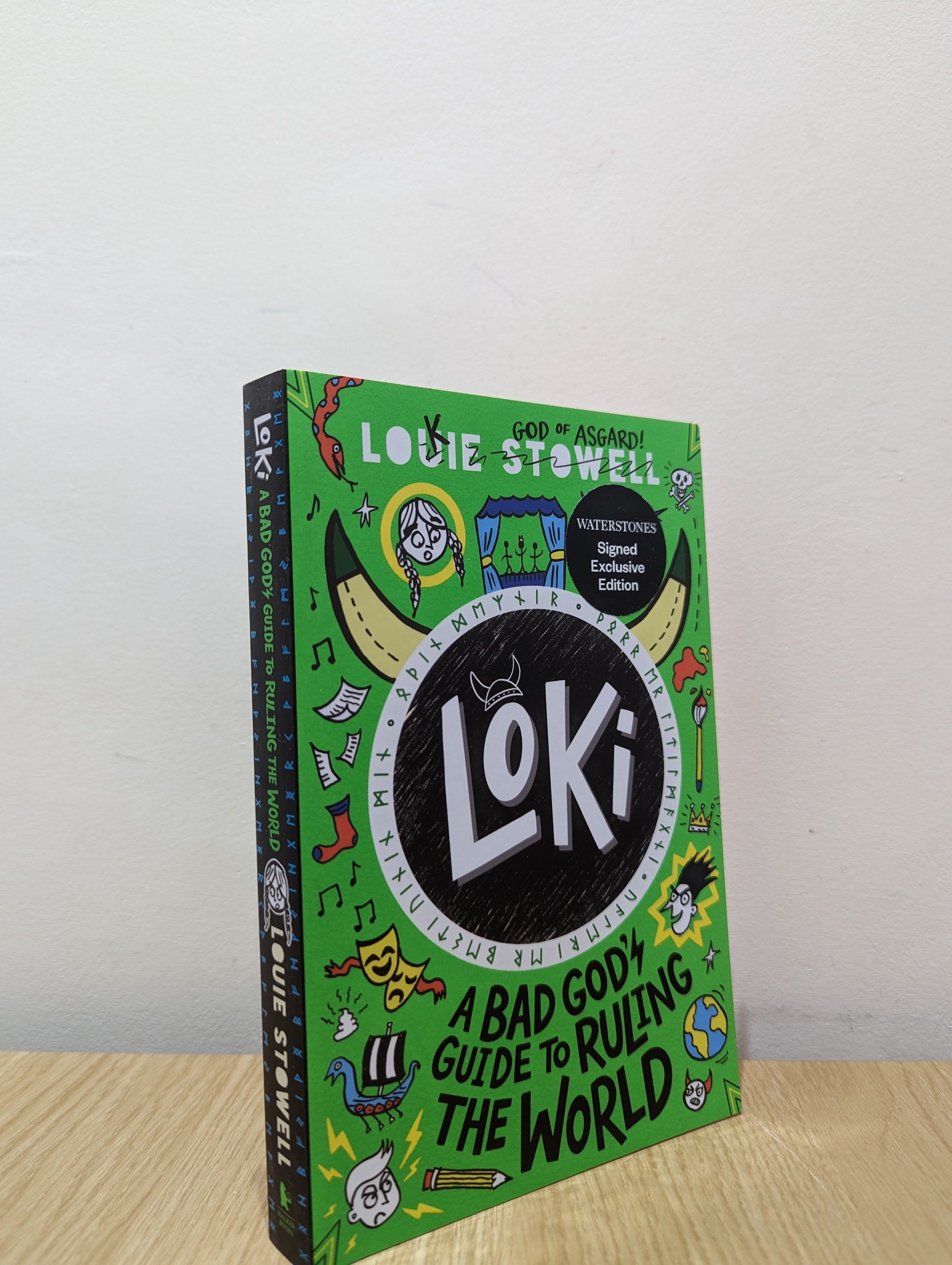 Loki: A Bad God's Guide to Ruling the World (Signed First Edition with sprayed edges)