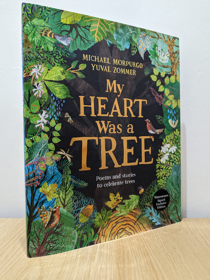 My Heart was a Tree: Poems and stories to celebrate trees (Double Signed First Edition)