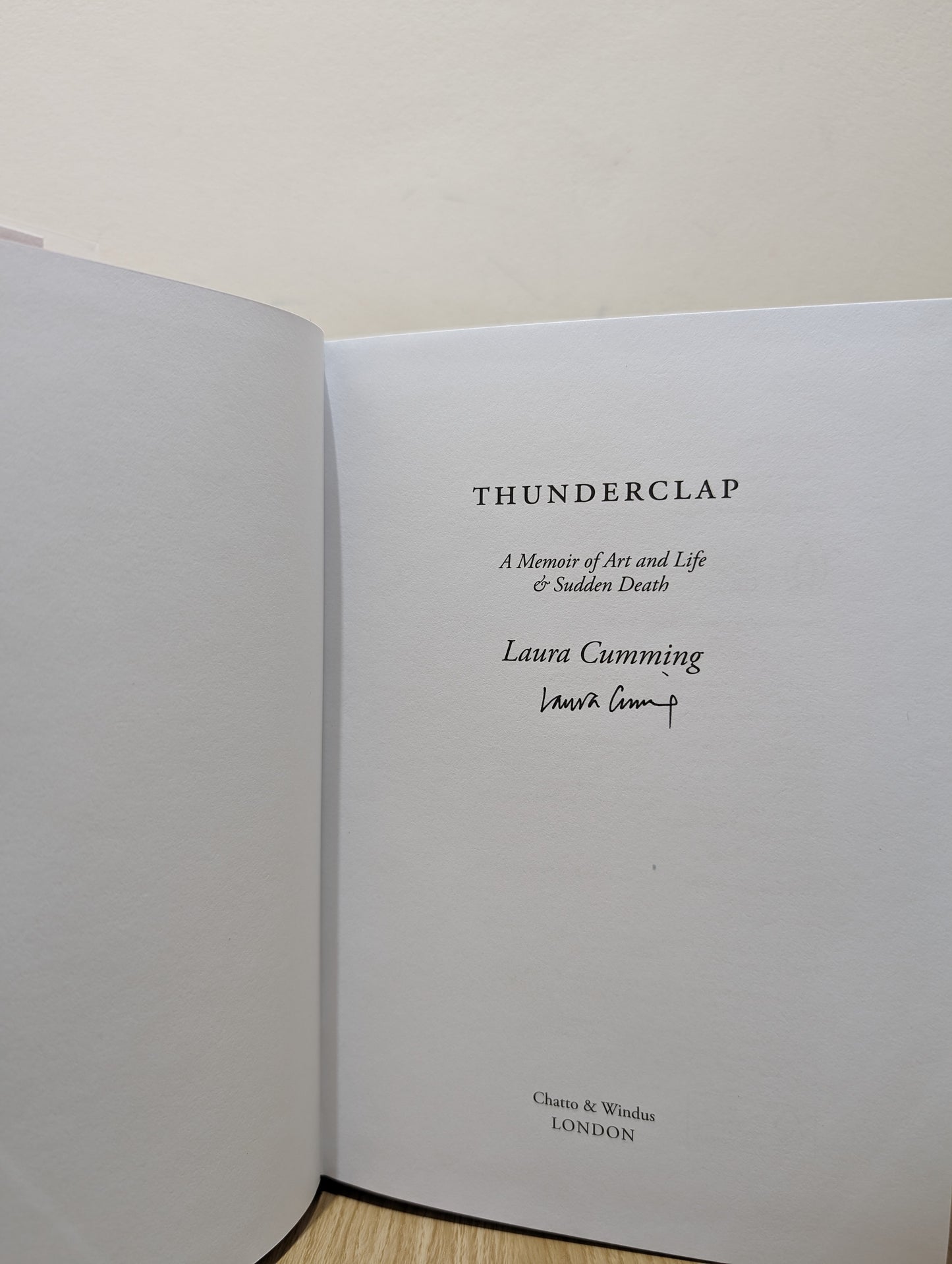 Thunderclap: A memoir of art and life & sudden death (Signed First Edition)