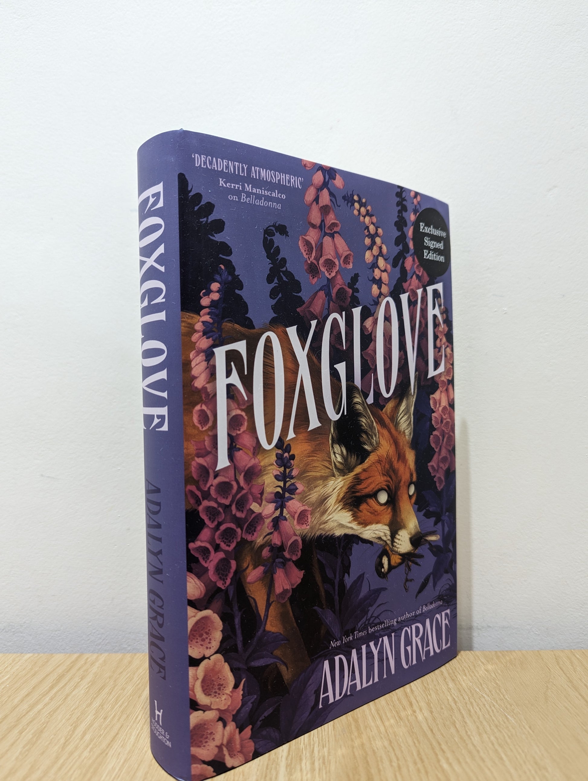 Foxglove: The thrilling gothic fantasy sequel to Belladonna (Signed First Edition)