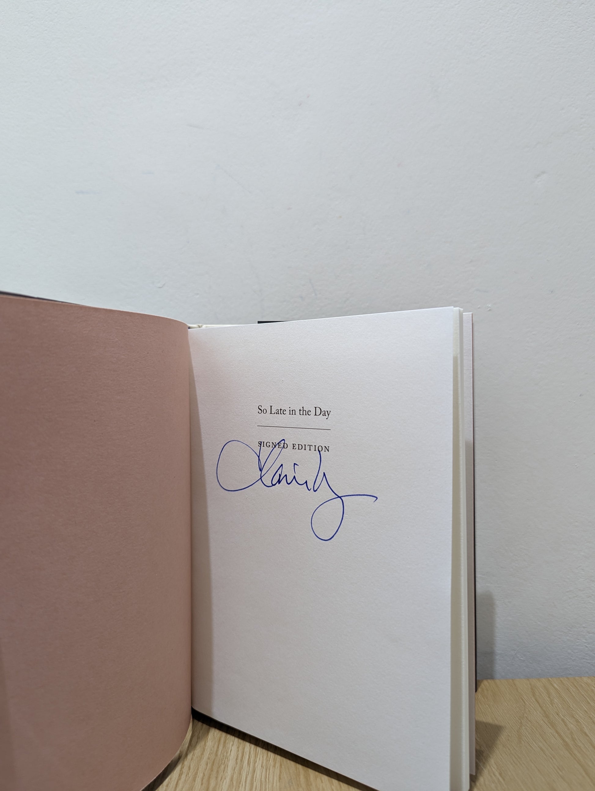 So Late in the Day (Signed First Edition)