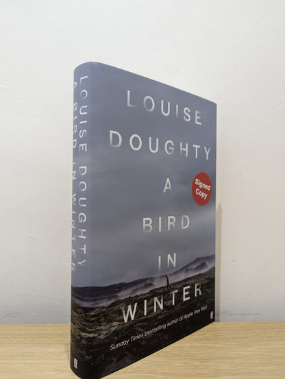 A Bird in Winter: 'Nail-bitingly tense and compelling' Paula Hawkins (Signed First Edition)