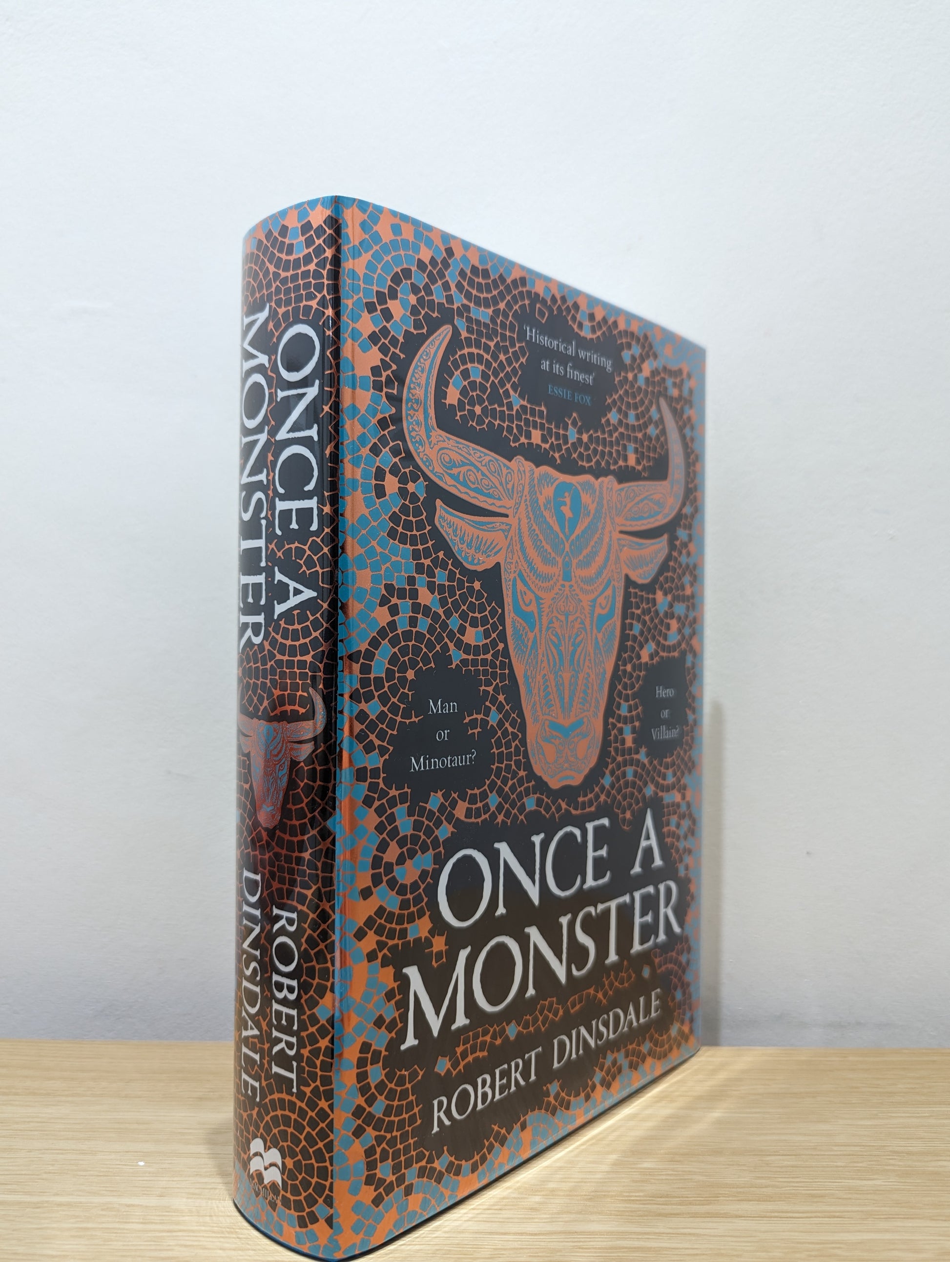 Once a Monster: A reimagining of the legend of the Minotaur (Signed Dated First Edition)