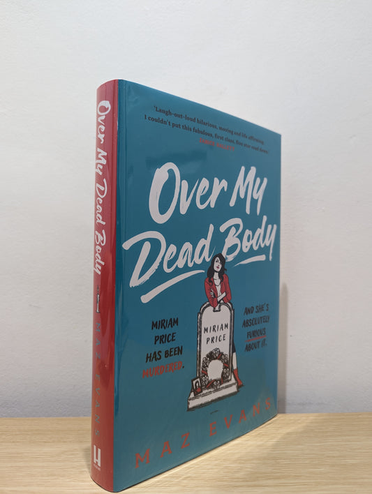 Over My Dead Body (Signed First Edition)