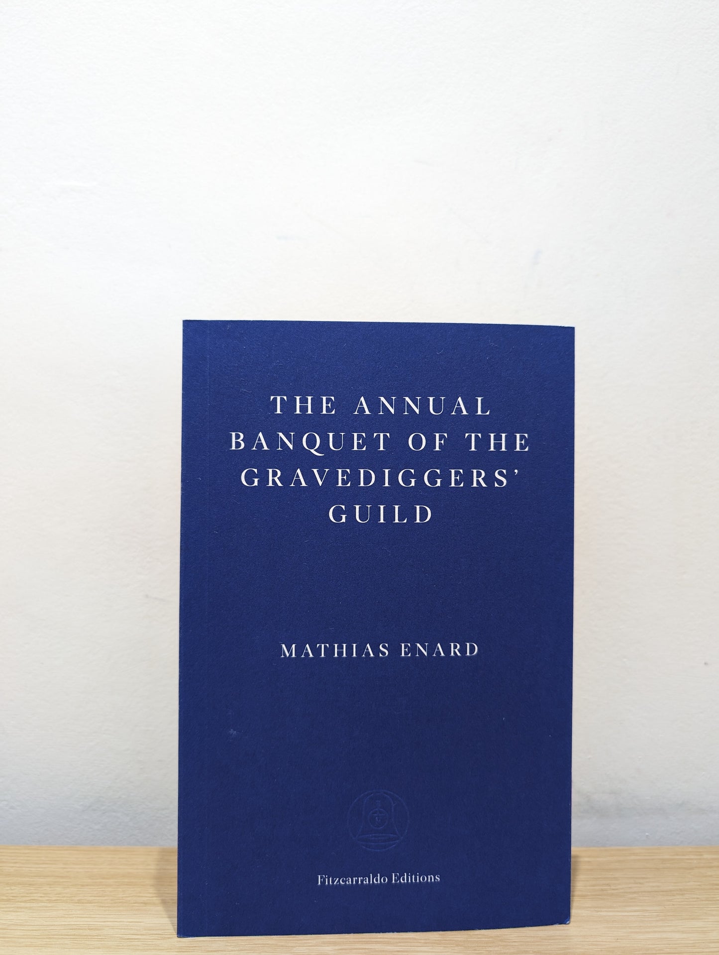 The Annual Banquet of the Gravediggers' Guild (Signed First Edition)