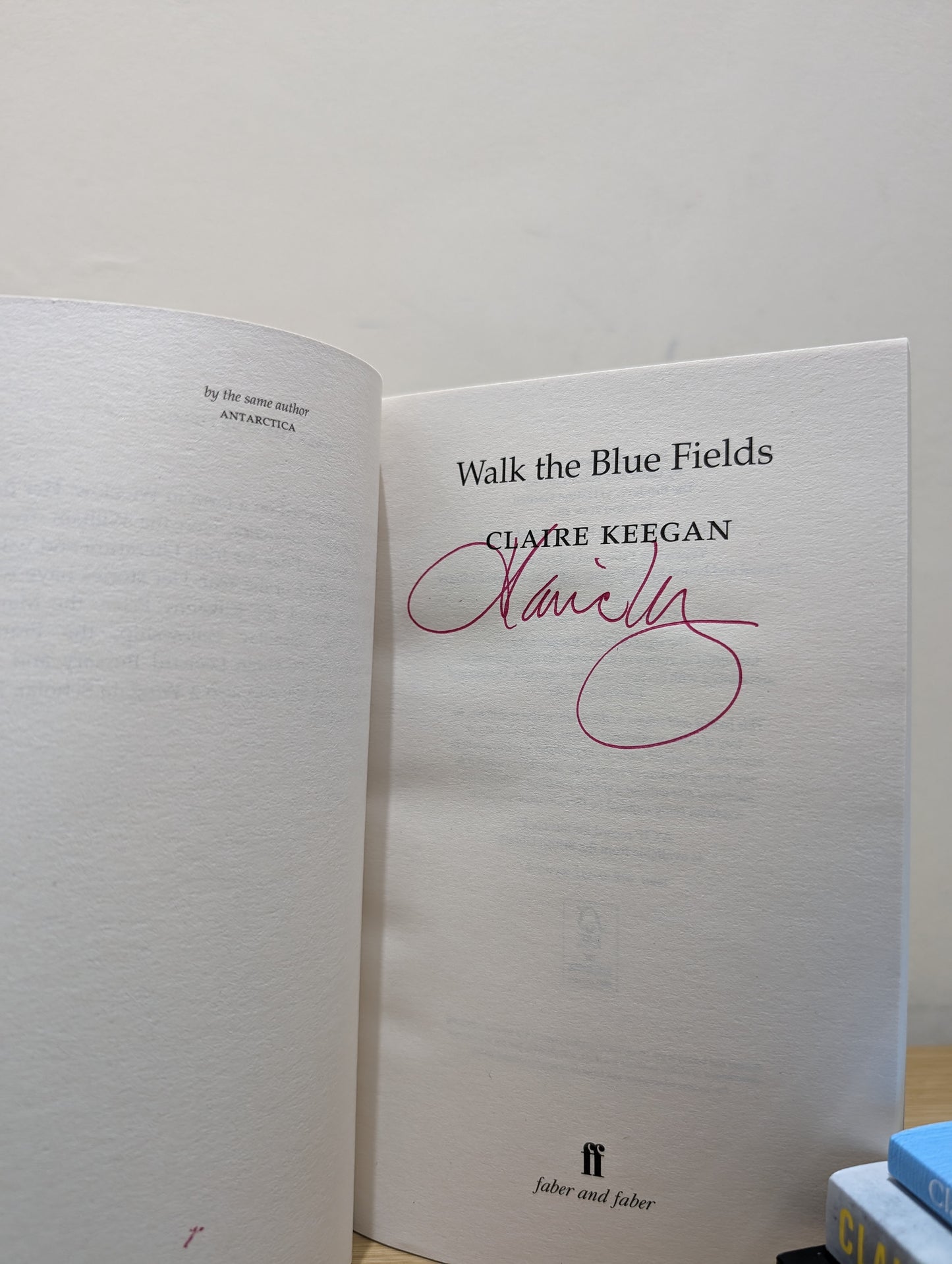 Walk the Blue Fields (Signed to Title Page)