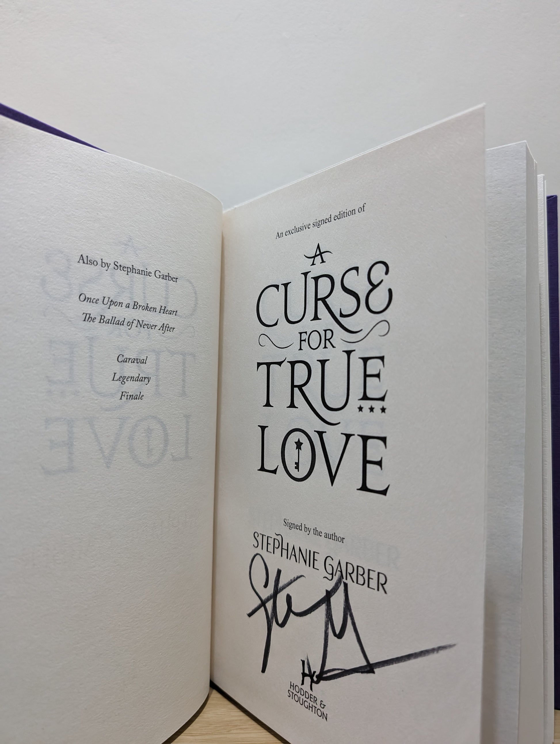 A Curse For True Love (Once Upon a Broken Heart) (Signed Dagger Cover with bonus scene)