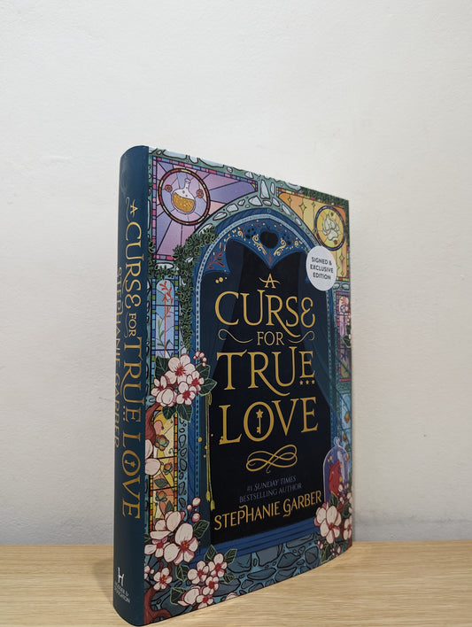 A Curse For True Love (Once Upon a Broken Heart) (Signed Wolf Cover with bonus scene)