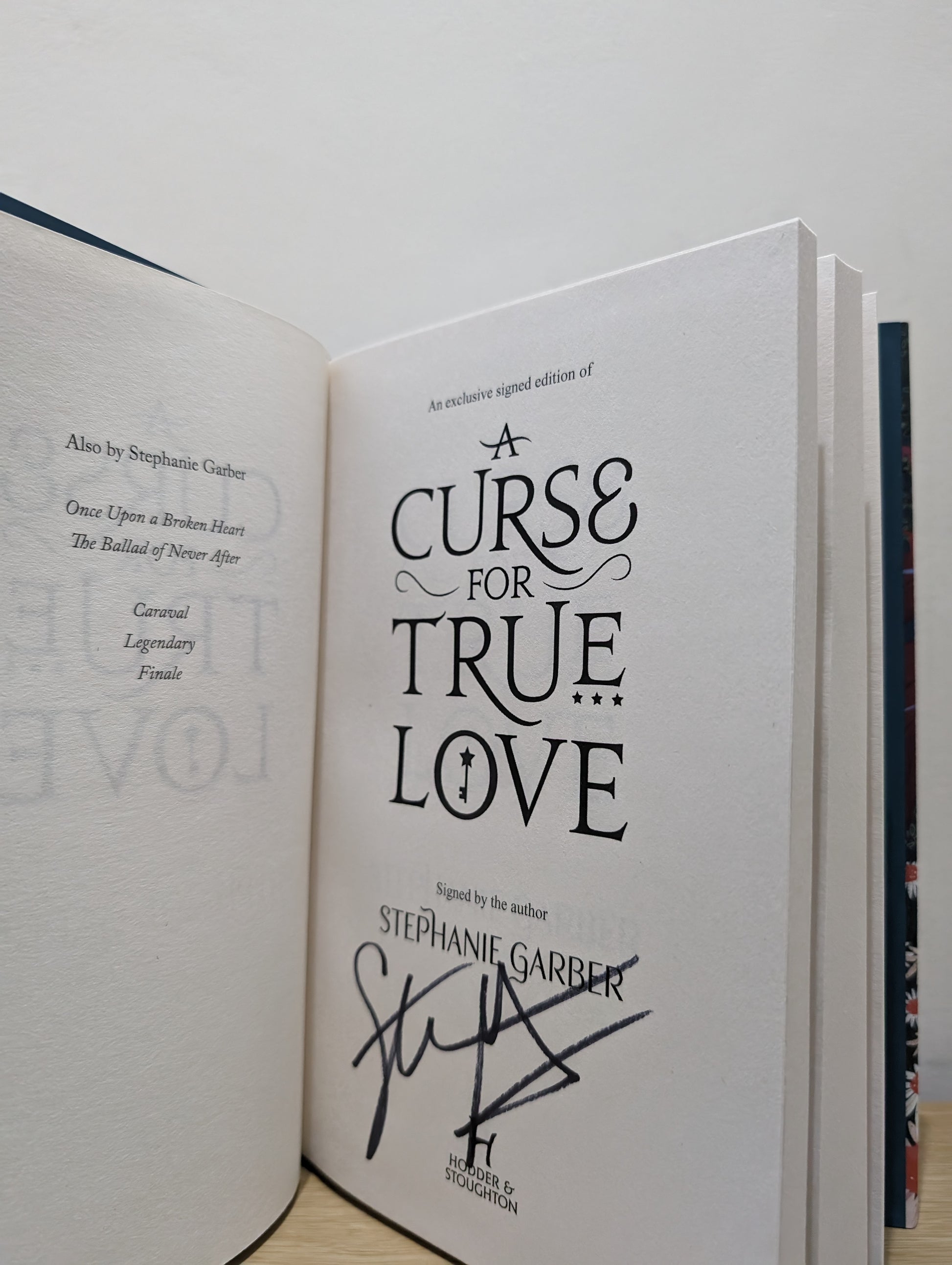 A Curse For True Love (Once Upon a Broken Heart) (Signed Wolf Cover with bonus scene)