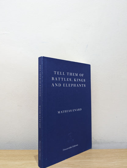 Tell Them Of Battles Kings & Elephants (Signed to Title Page)