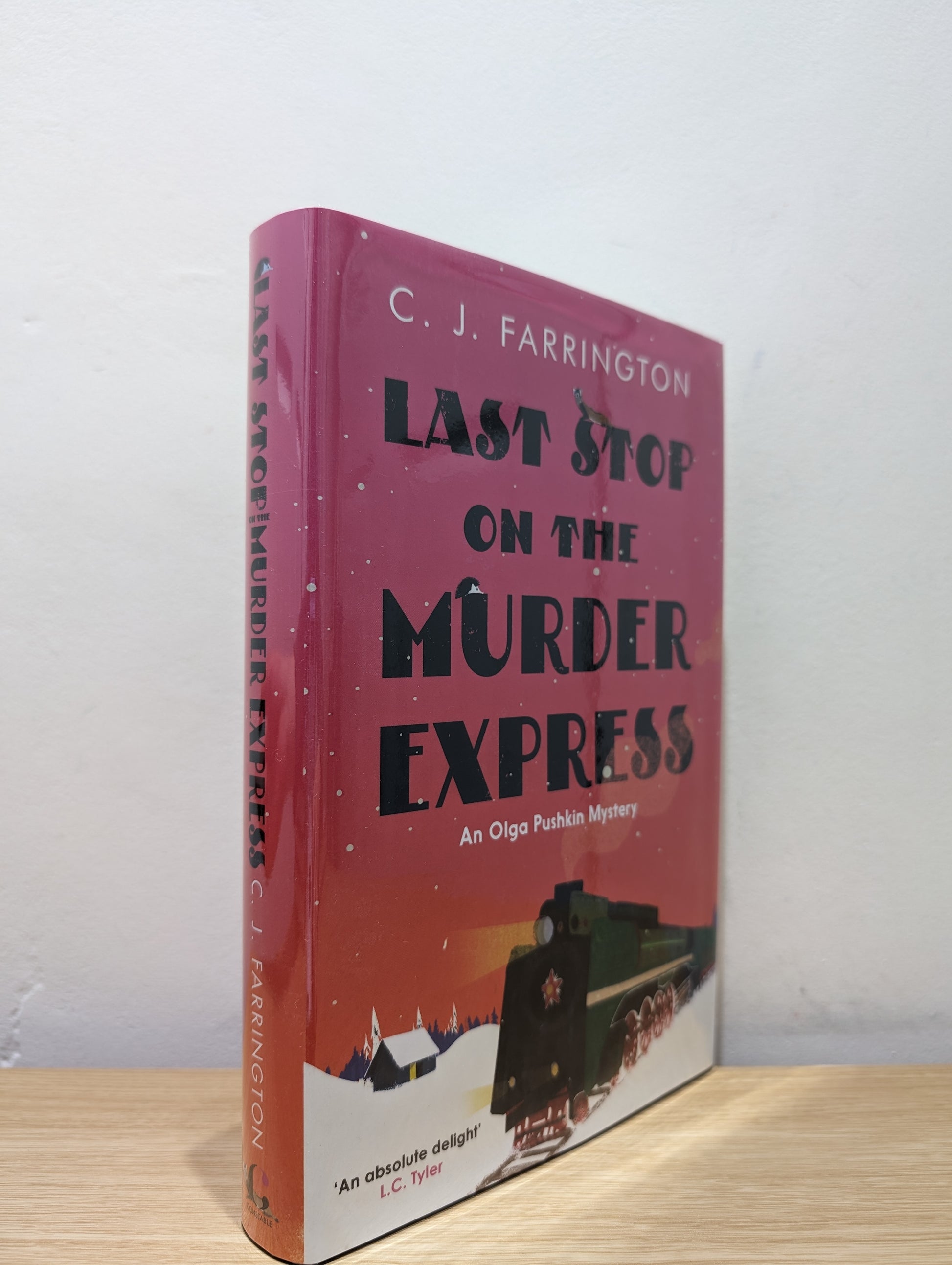 Last Stop on the Murder Express: The Olga Pushkin Mysteries 3 (Signed First Edition)