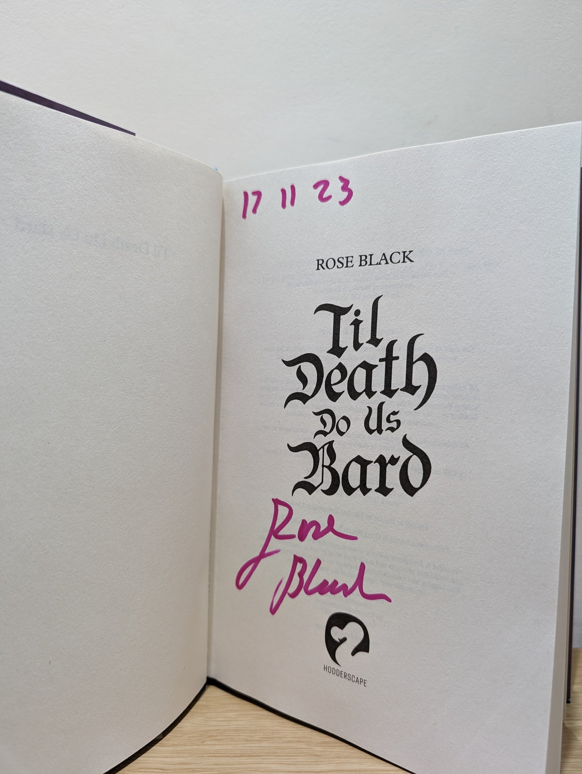 Til Death Do Us Bard: A heart-warming tale of marriage, magic, and monster-slaying (Signed Dated First Edition)