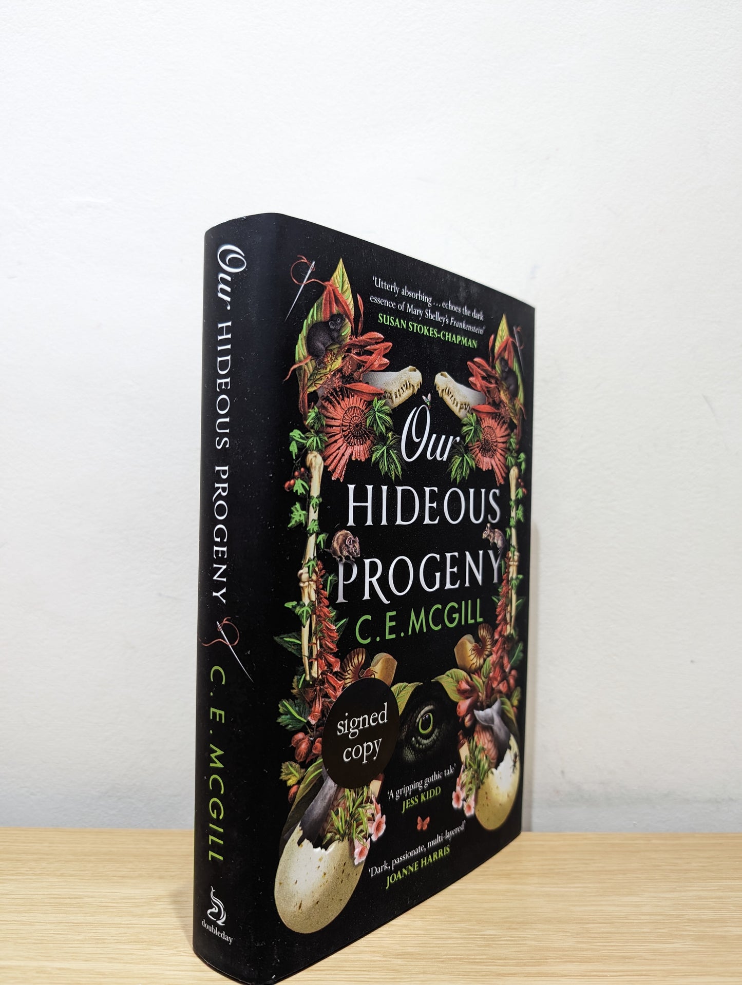 Our Hideous Progeny: A sumptuous gothic adventure story with echoes of Mary Shelley's Frankenstein (Signed First Edition)