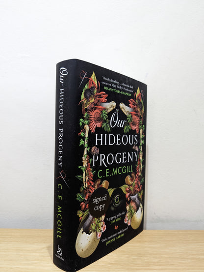 Our Hideous Progeny: A sumptuous gothic adventure story with echoes of Mary Shelley's Frankenstein (Signed First Edition)