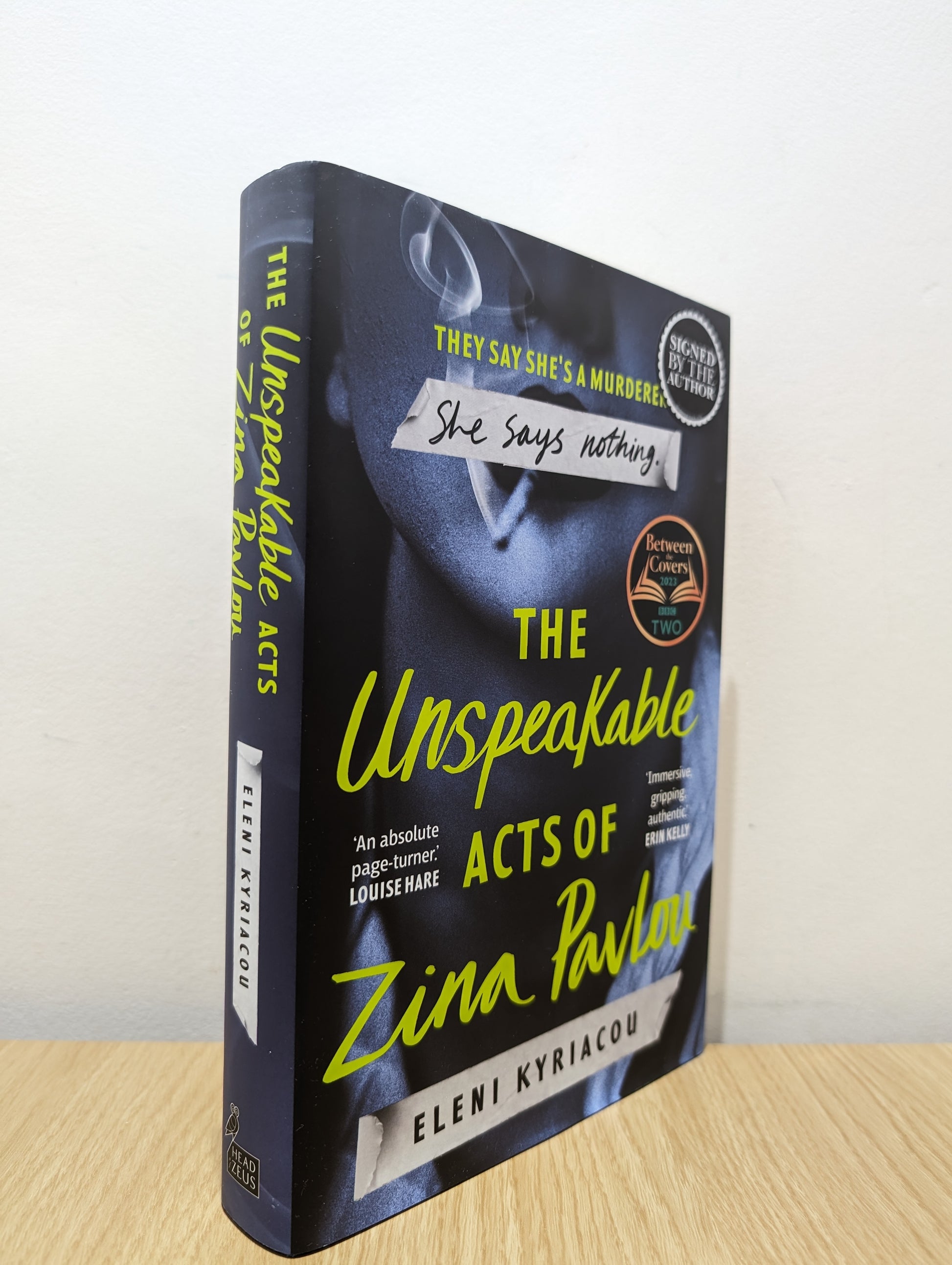 The Unspeakable Acts of Zina Pavlou (Signed First Edition)