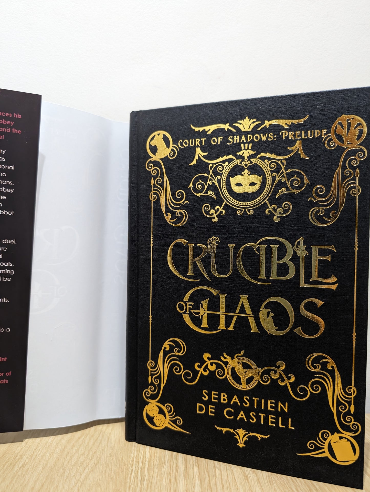 The Crucible of Chaos: A Novel of the Court of Shadows (Signed Numbered First Edition with sprayed edges)