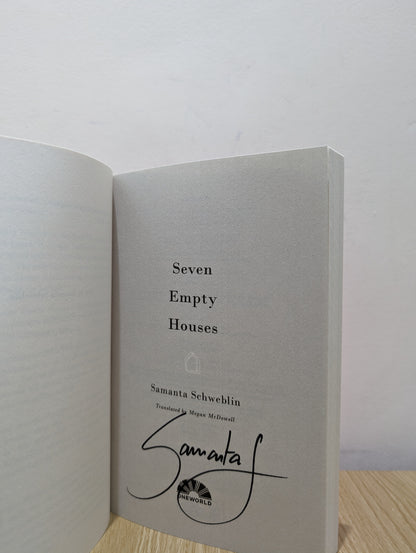 Seven Empty Houses: Winner of the National Book Award for Translated Literature, 2022 (Signed First Paperback Edition)