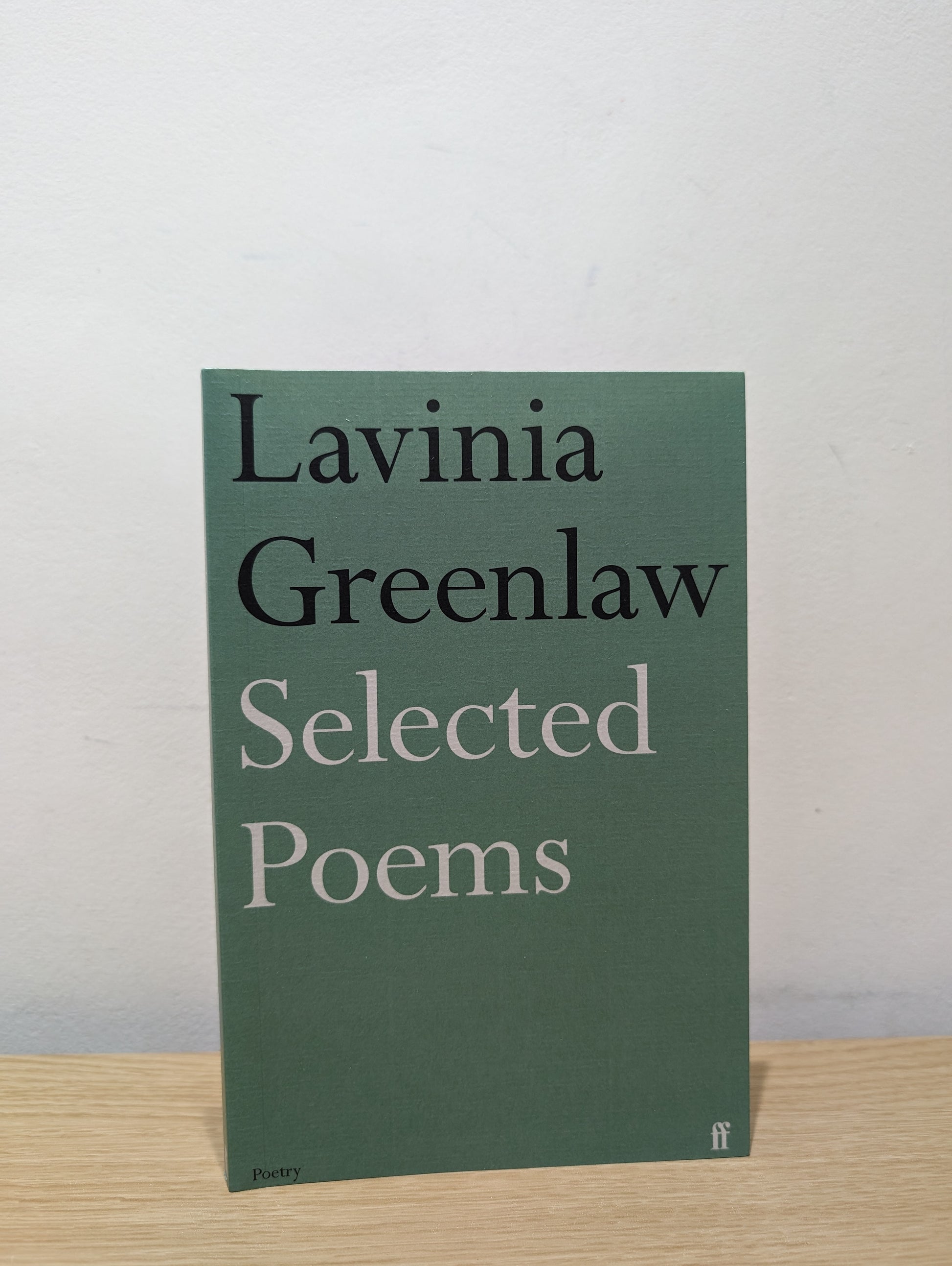 Selected Poems: with notes on poetry (Signed First Edition)