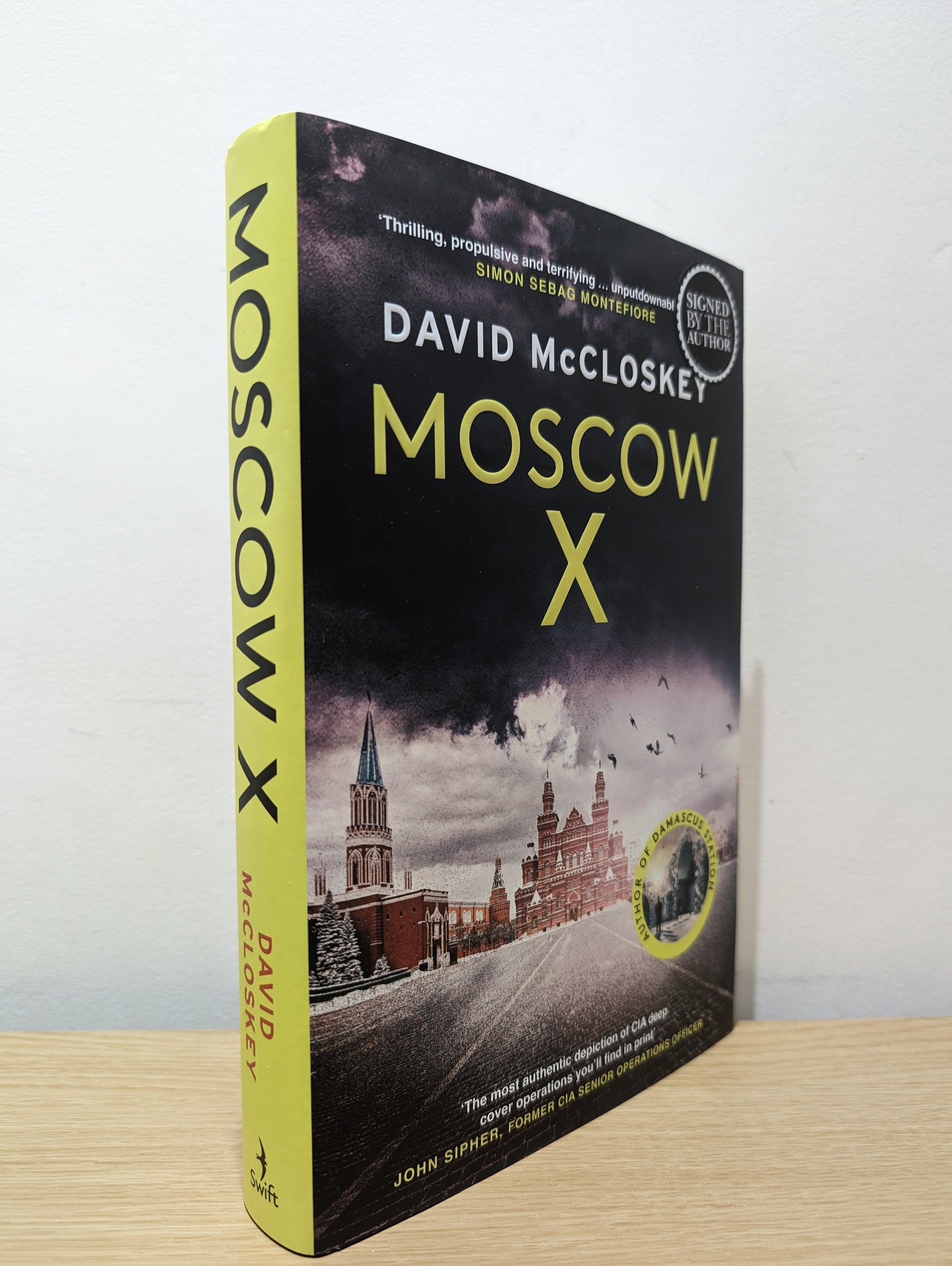 Moscow X: From the Author of DAMASCUS STATION (Signed First Edition)