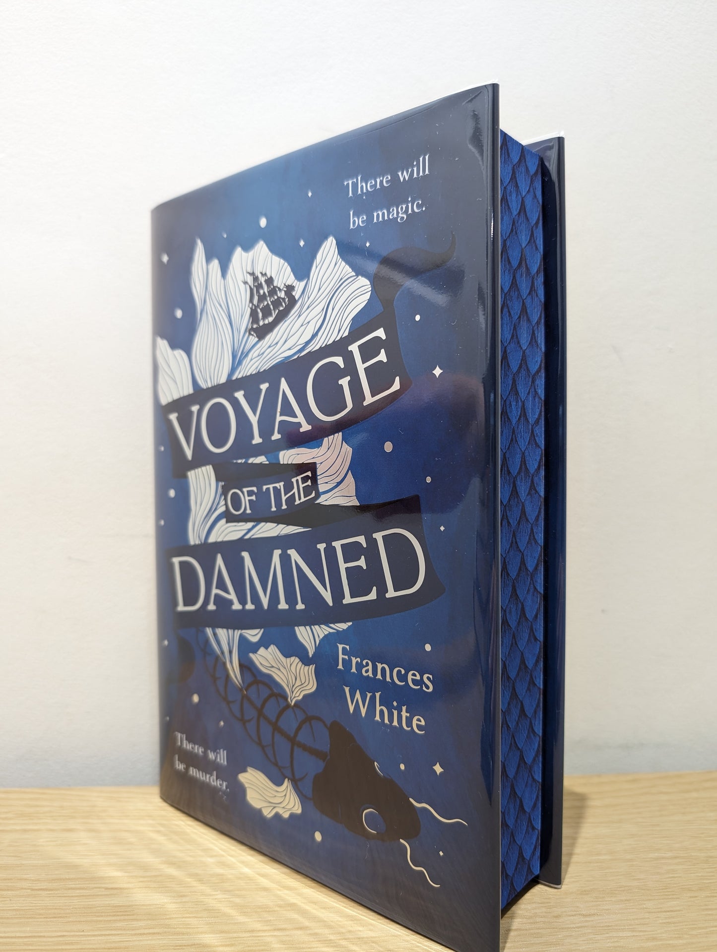 Voyage of the Damned: Catch the fantasy debut on everyone's lips, simply put - Magical. Gay. Mystery. Cruise. (Signed First Edition with sprayed edges)