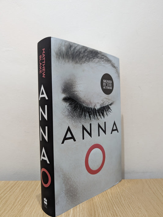 Anna O: The biggest new crime thriller novel for 2024 from an astonishing literary fiction voice (Signed First Edition)