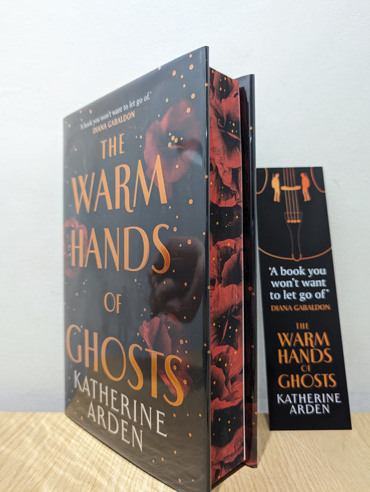 The Warm Hands of Ghosts (Signed Numbered First Edition with sprayed edges)