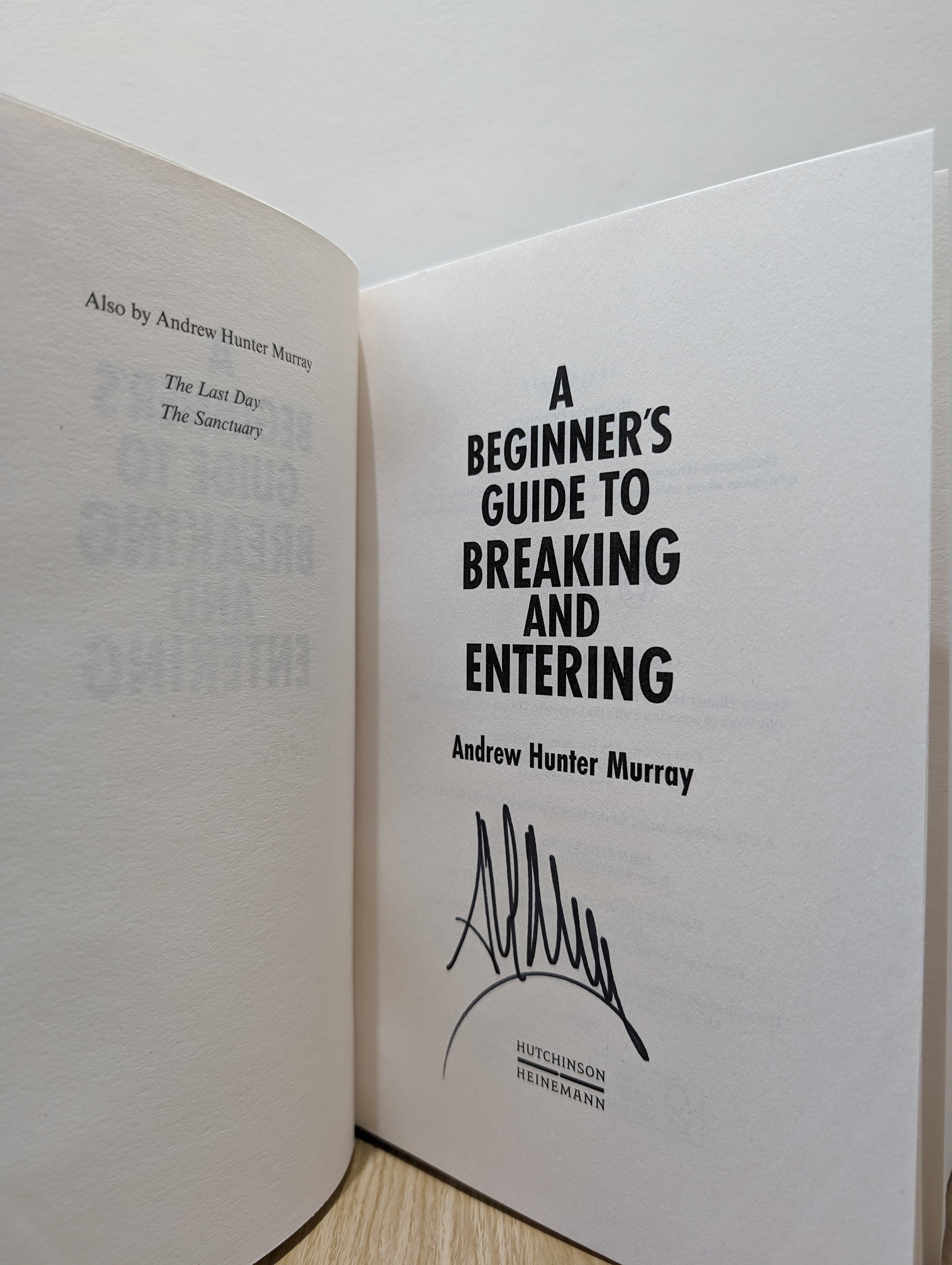 A Beginner's Guide to Breaking and Entering (Signed First Edition)