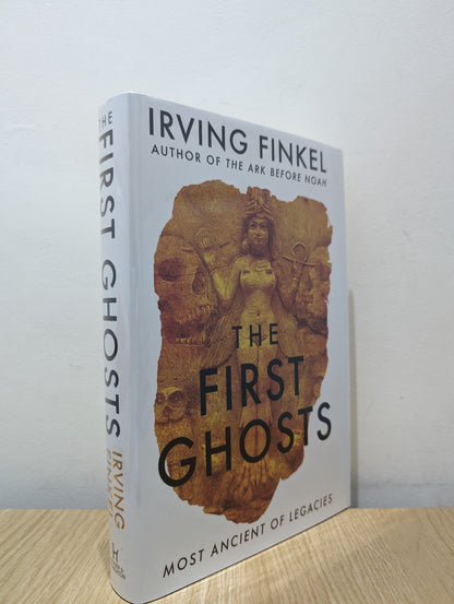 The First Ghosts (Signed First Edition)