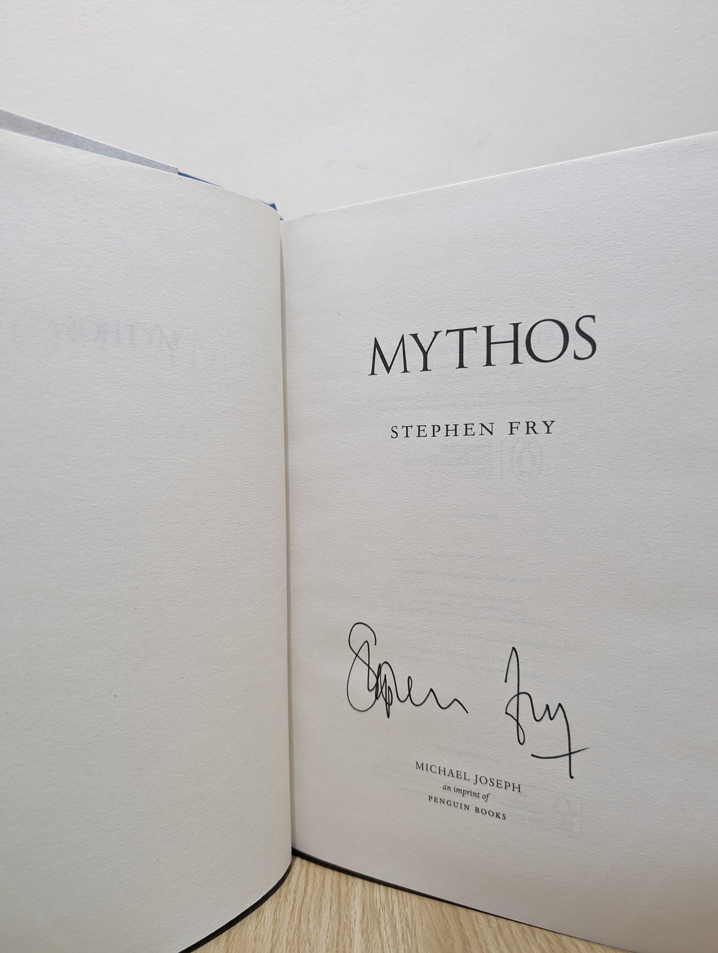 Mythos: The Greek Myths Retold (Stephen Fry's Greek Myths, 1) (Signed to Title Page)