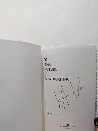 The Future of Songwriting (Signed First Edition)