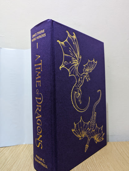 A Time Of Dragons: Once There Were Heroes (Signed Special Edition with sprayed edges)