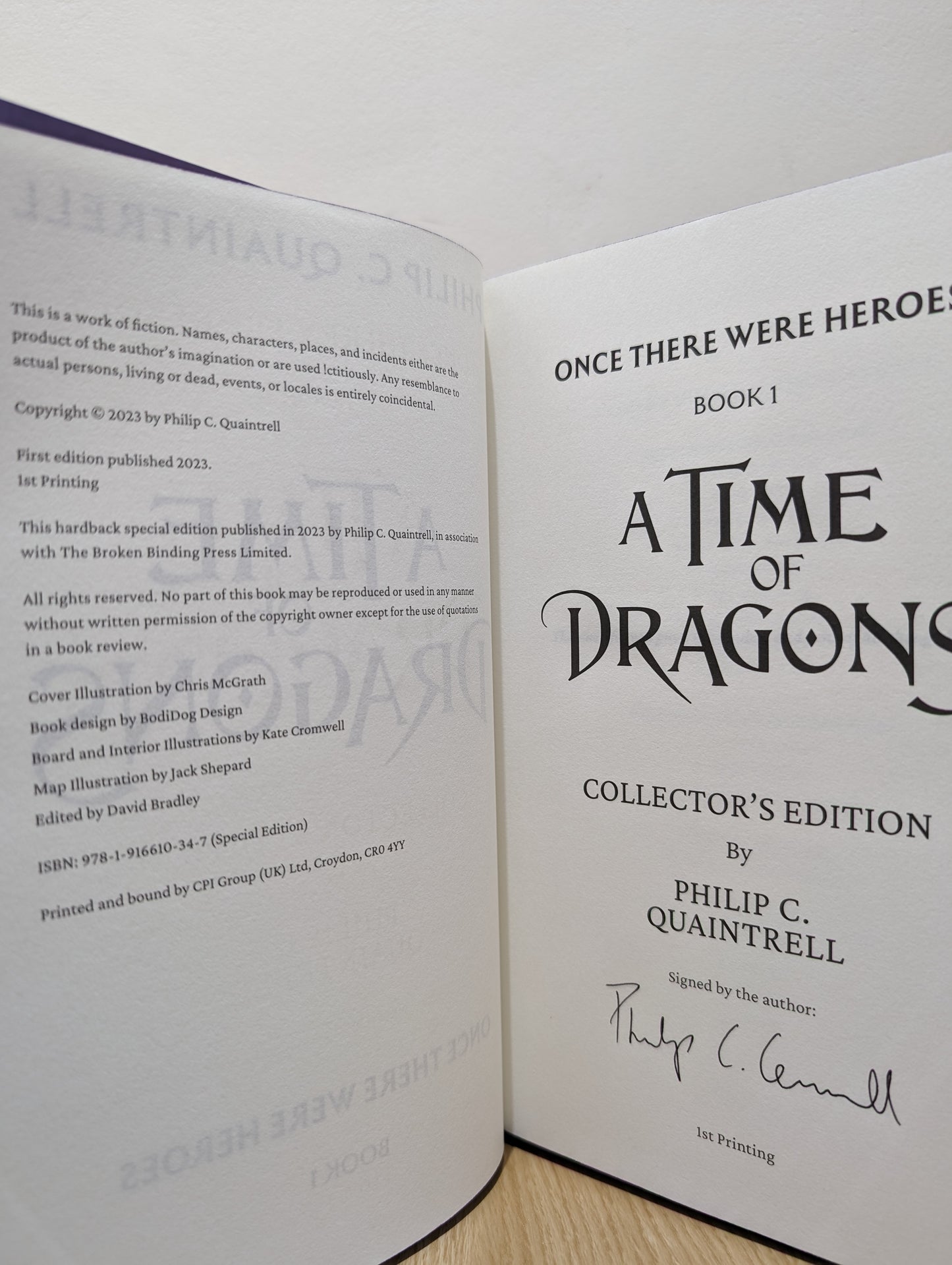 A Time Of Dragons: Once There Were Heroes (Signed Special Edition with sprayed edges)