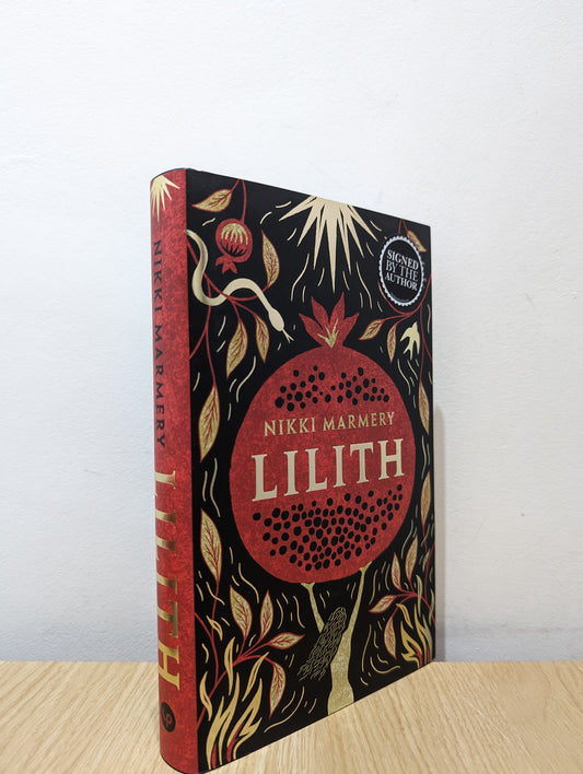 Lilith: the heroine women have waited six thousand years for (Signed Stamped First Edition)