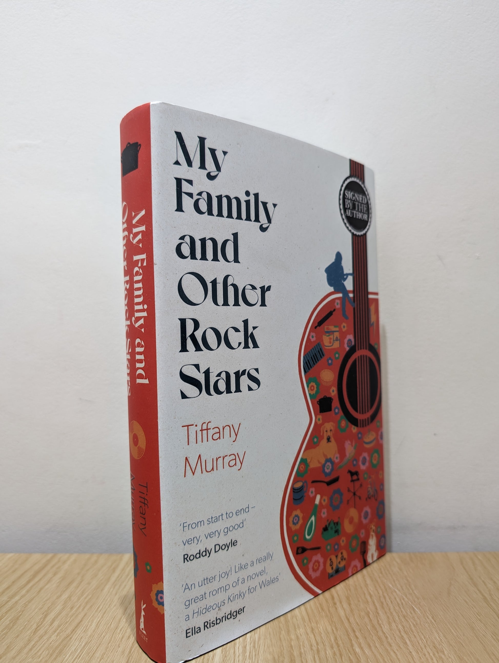 My Family and Other Rock Stars: 'From start to end - very, very good' Roddy Doyle (Signed First Edition)