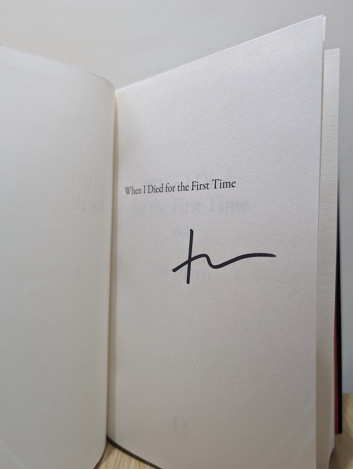 When I Died For The First Time (Signed First Edition)