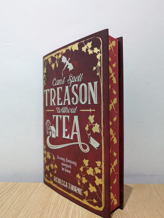 Can't Spell Treason Without Tea: A heartwarming cosy fantasy (Tomes & Tea 1) (Signed First Edition with sprayed edges)