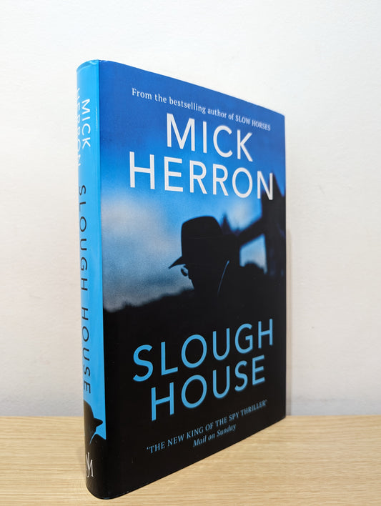 Slough House: Slough House Thriller 7 (Signed Numbered First Edition)