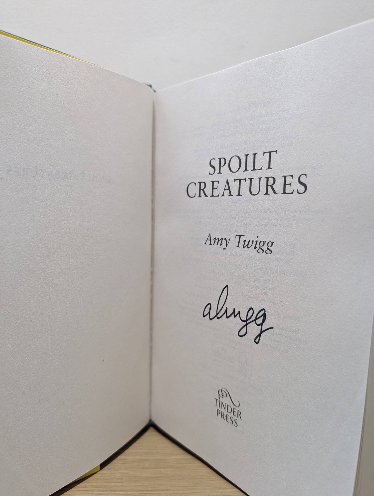 Spoilt Creatures: An Observer Best Debut of 2024 - 'compelling, cultish and utterly feral' Alice Slater (Signed First Edition)