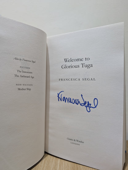 Welcome to Glorious Tuga (Tuga Trilogy 1) (Signed First Edition)