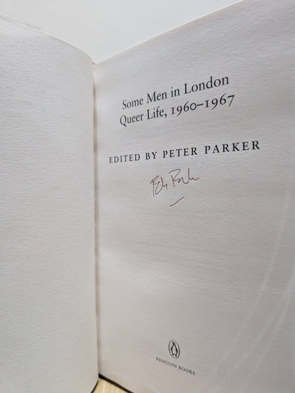 Some Men In London: Queer Life, 1945-1959; 1960-1967 (Signed First Edition)