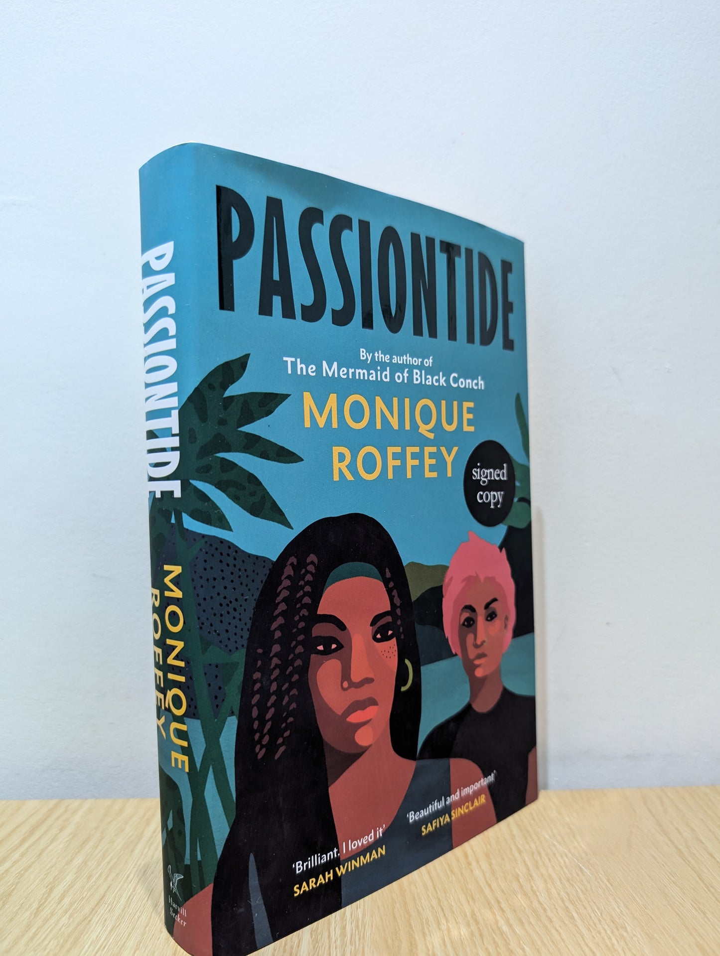 Passiontide: The electrifying new novel from the author of The Mermaid of Black Conch (Signed First Edition)