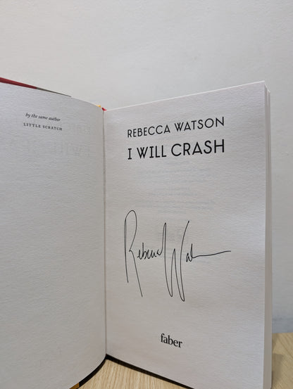 I Will Crash (Signed First Edition)