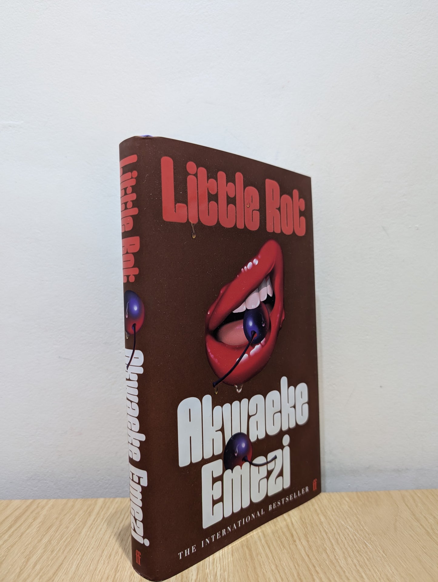 Little Rot: 'Akwaeke Emezi is a major talent.' NoViolet Bulawayo (First Edition)