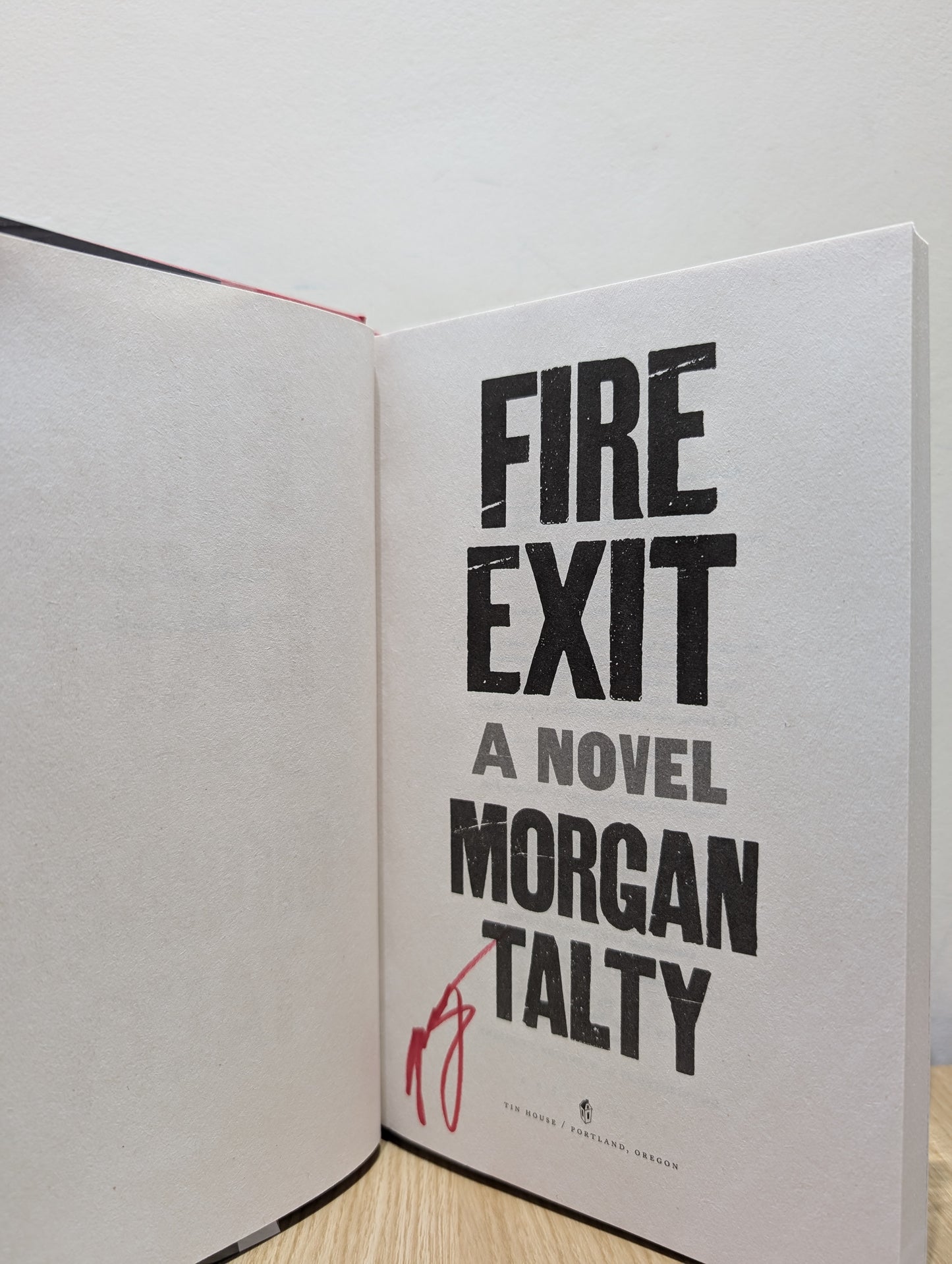 Fire Exit: A Novel (Signed First Edition)