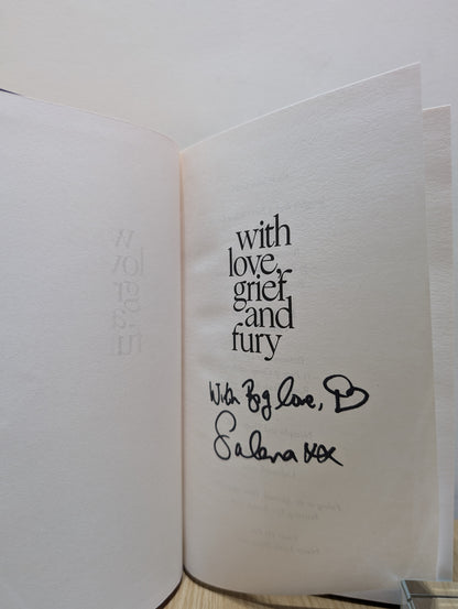 With Love, Grief and Fury (Signed First Edition)