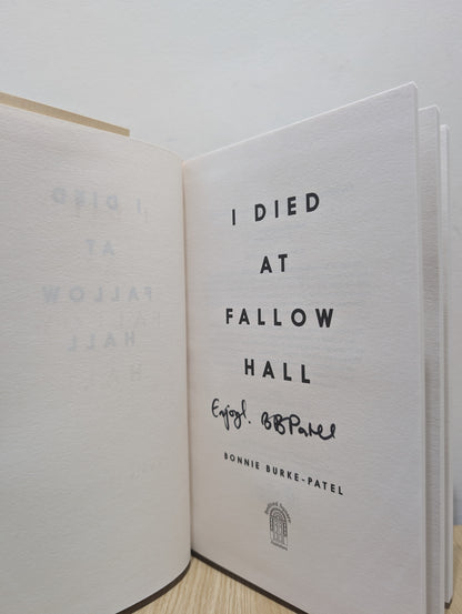 I Died at Fallow Hall (Signed First Edition)