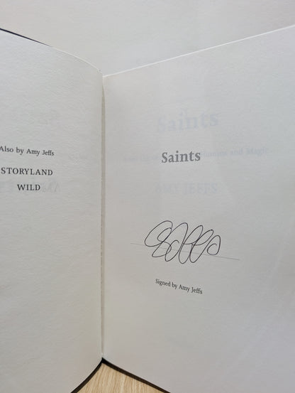 Saints: A new legendary of heroes, humans and magic (Signed First Edition)